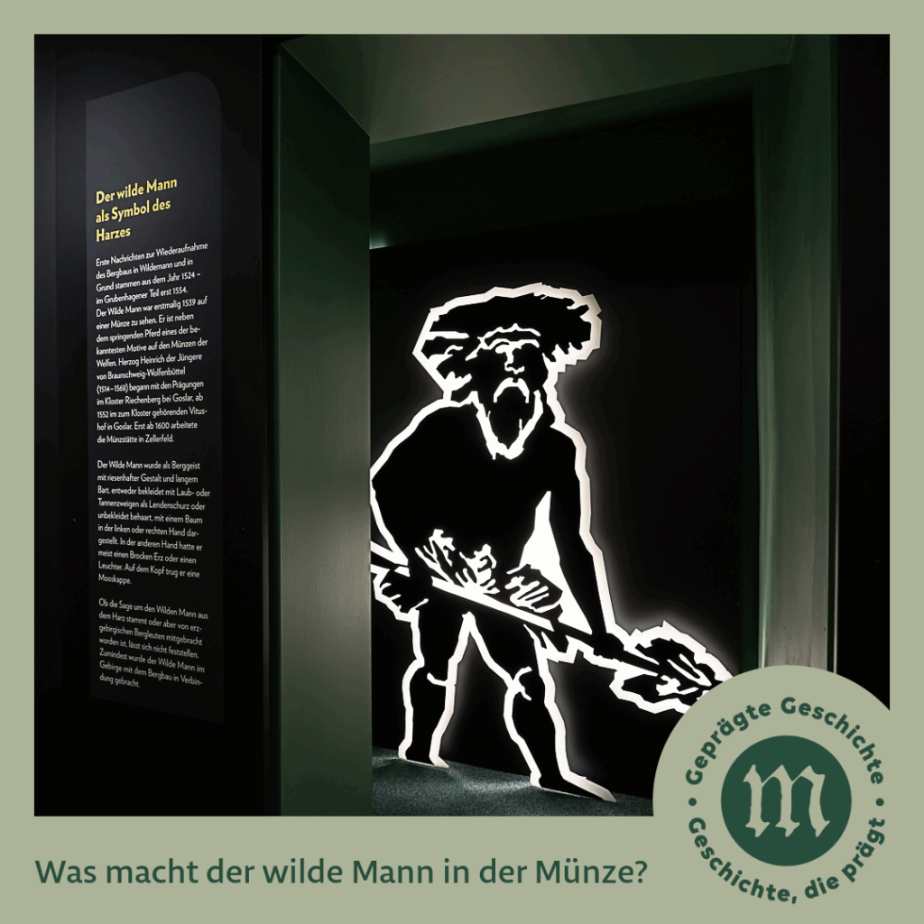 Museum ALTE MÜNZE in Stolberg (Harz) - der wilde Mann