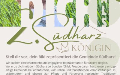 Die Gemeinde Südharz sucht die 2. Südharzkönigin!